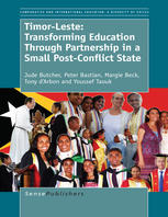 Timorleste Transforming Education Through Partnership In A Small Postconflict State Jude Butcher
