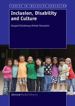 Inclusion Disability And Culture Elsayed Elshabrawy Ahmad Hassanein Auth