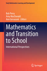 Mathematics And Transition To School International Perspectives 1st Edition Bob Perry