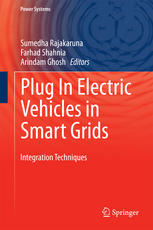 Plug In Electric Vehicles In Smart Grids Integration Techniques 1st Edition Sumedha Rajakaruna