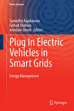 Plug In Electric Vehicles In Smart Grids Energy Management 1st Edition Sumedha Rajakaruna