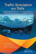 Traffic Simulation And Data Validation Methods And Applications Winnie Daamen Christine Buisson S P Hoogendoorn