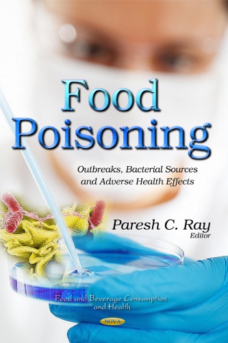 Food Poisoning Outbreaks Bacterial Sources And Adverse Health Effects Paresh C Ray
