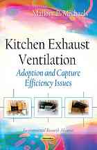 Kitchen Exhaust Ventilation Adoption And Capture Efficiency Issues Mallory P Michaels