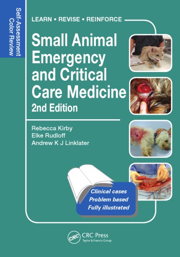 Small Animal Emergency And Critical Care Medicine Rebecca Kirby