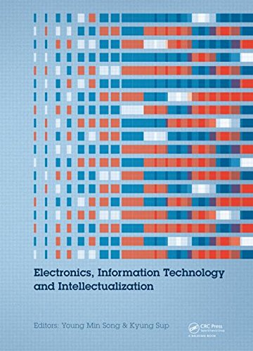 Electronics Information Technology And Intellectualization Proceedings Of The International Conference Eiti 2014 Shenzhen 1617 August 2014 Young Min Song