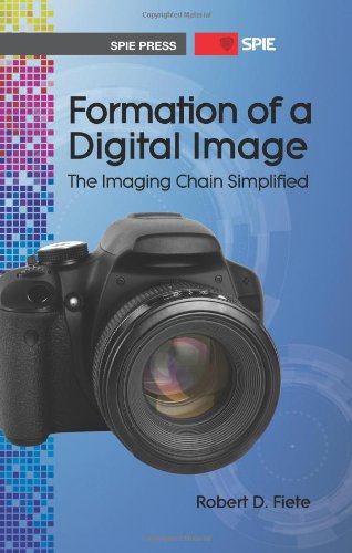 Formation Of A Digital Image The Imaging Chain Simplified Robert D Fiete