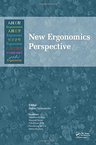 New Ergonomics Perspective Selected Papers Of The 10th Panpacific Conference On Ergonomics Tokyo Japan 2528 August 2014 1st Edition Sakae Yamamoto