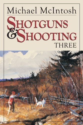 Shotguns And Shooting Three Michael Mcintosh
