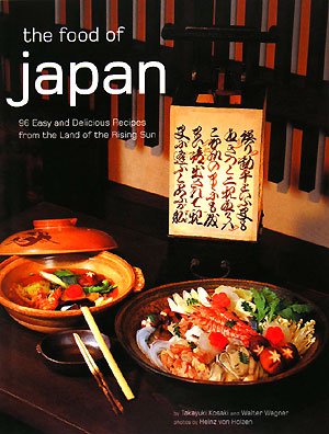 The Food Of Japan Takayuki Kosaki Walter Wagner Heinz Von Holzen