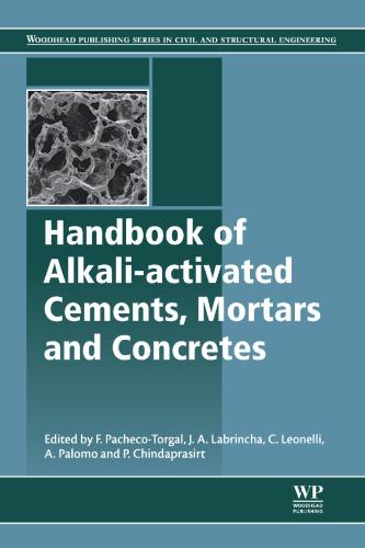 Handbook Of Alkaliactivated Cements Mortars And Concretes Fernando Pacheco Torgal J Labrincha Cristina Leonelli Angel Palomo Sanchez P Chindaprasirt