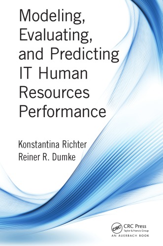 Modeling Evaluating And Predicting It Human Resources Performance Konstantina Richter