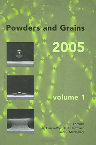 Powders And Grains 2005 Two Volume Set Proceedings Of The International Conference On Powders Grains 2005 Stuttgart Germany 1822 July 2005 R Garcarojo