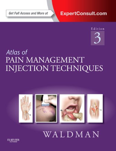 Atlas Of Pain Management Injection Techniques 3rd Edition Steven D Waldman