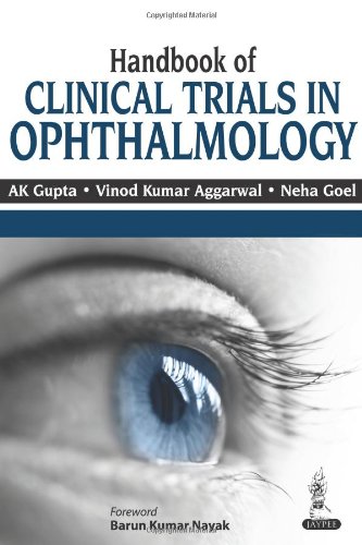 Handbook Of Clinical Trials In Ophthalmology Ak Gupta Vinod Kumar Aggarwal