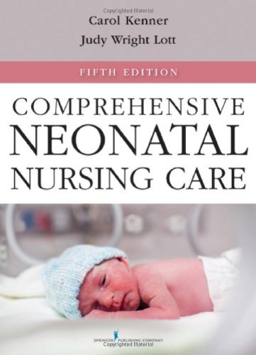 Comprehensive Neonatal Nursing Care 5th Edition Carole Kenner
