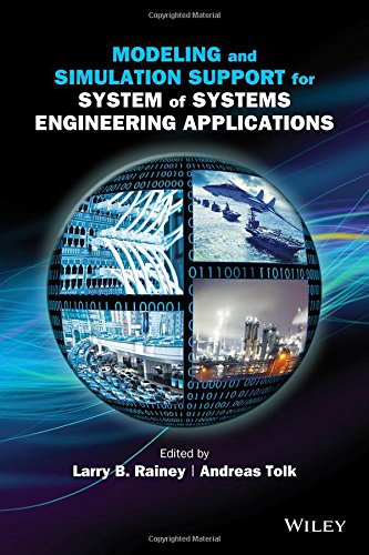 Modeling And Simulation Support For System Of Systems Engineering Applications 1st Edition Larry B Rainey
