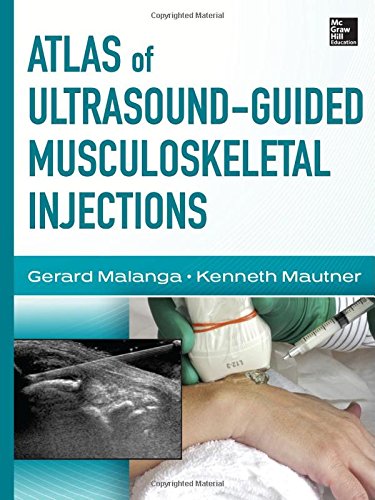 Atlas Of Ultrasoundguided Musculoskeletal Injections 1st Edition Gerard Malanga