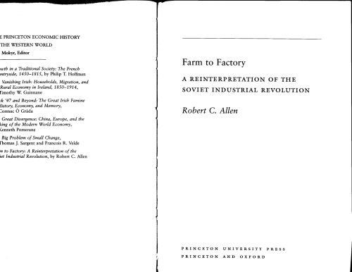 Farm To Factory A Reinterpretation Of The Soviet Industrial Revolution Robert C Allen