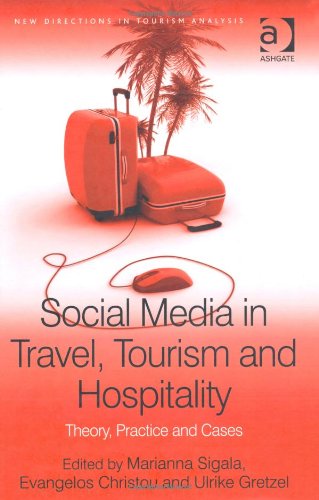 Social Media In Travel Tourism And Hospitality Theory Practice And Cases Marianna Sigala