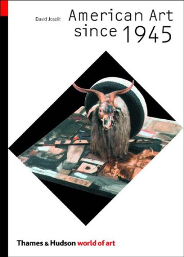 World Of Art American Art Since 1945 David Joselit