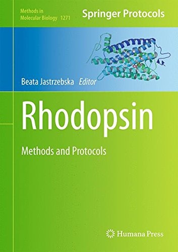 Rhodopsin Methods And Protocols 1st Edition Beata Jastrzebska Eds