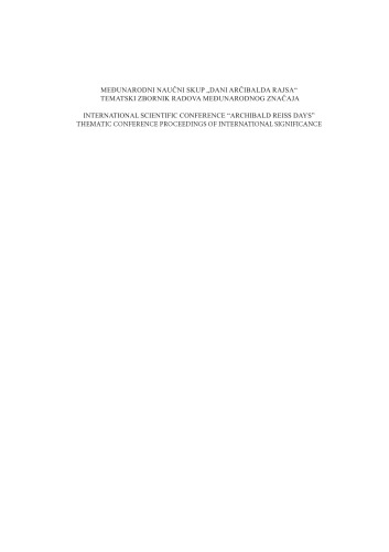 International Scientific Conference Archibald Reiss Days Thematic Conference Proceedings Of International Significance Dragana Kolari