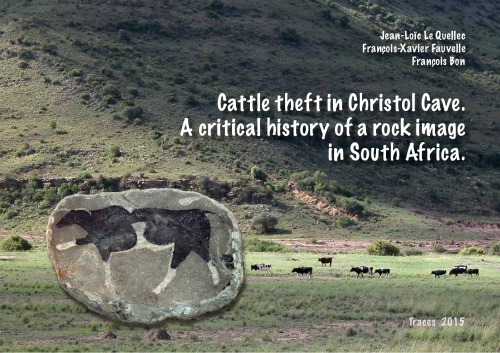 Cattle Theft In Christol Cave A Critical History Of A Rock Image In South Africa Jeanloc Le Quellec