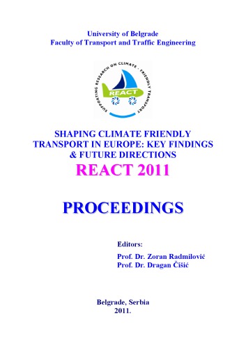 Shaping Climate Friendly Transport In Europe Key Findings Future Directions React 2011 Proceedings Zoran Radmilovi