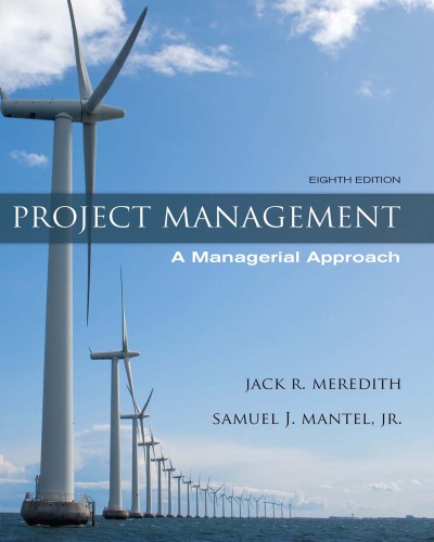 Project Management A Managerial Approach 8th Edition Jack R Meredith