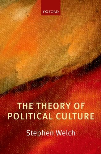 The Theory Of Political Culture Stephen Welch