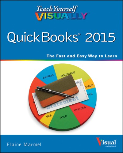 Teach Yourself Visually Quickbooks 2015 1st Edition Elaine Marmel