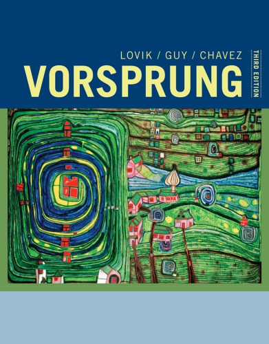 Vorsprung A Communicative Introduction To German Language And Culture Thomas A Lovik And J Douglas Guy And Monika Chavez