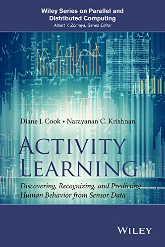 Activity Learning Discovering Recognizing And Predicting Human Behavior From Sensor Data 1st Edition Diane J Cook