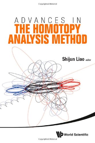 Advances In The Homotopy Analysis Method Shijun Liao Ed