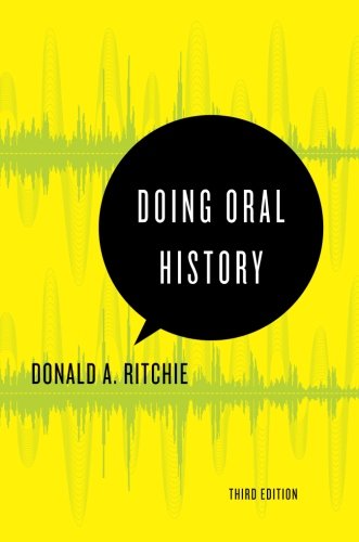Doing Oral History 3rd Edition Donald A Ritchie