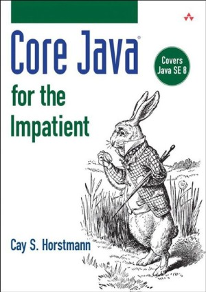 Core Java For The Impatient Cay S Horstmann