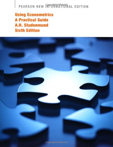 Using Econometrics A Practical Guide 6th Edition Ah Studenmund