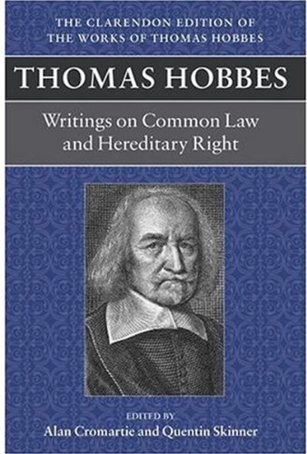 Writings On Common Law And Hereditary Right Thomas Hobbes Alan Cromartie