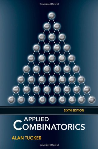 Applied Combinatorics Sixth Alan Tucker