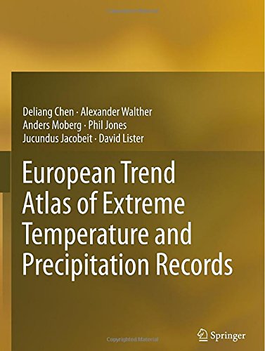 European Trend Atlas Of Extreme Temperature And Precipitation Records Deliang Chen