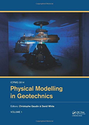 Icpmg2014 Physical Modelling In Geotechnics Proceedings Of The 8th International Conference On Physical Modelling In Geotechnics 2014 Perth Australia 1417 January 2014 Christophe Gaudin