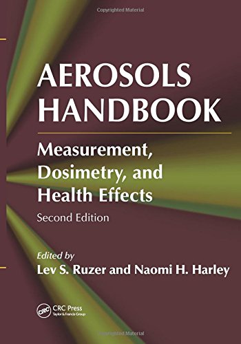 Aerosols Handbook Measurement Dosimetry And Health Effects 2nd Edition Lev S Ruzer