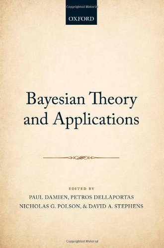 Bayesian Theory And Applications 1st Edition Paul Damien Petros Dellaportas