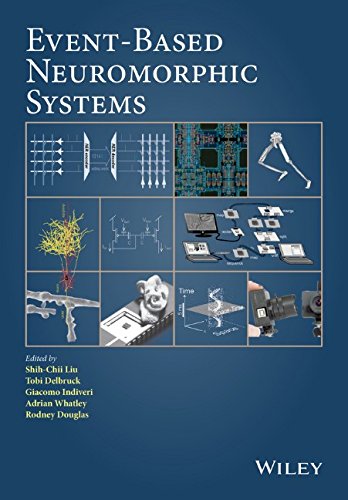 Eventbased Neuromorphic Systems 1st Edition Shihchii Liu Tobi Delbruck