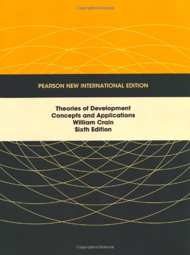 Theories Of Development Concepts And Applications 6th Edition William Crain