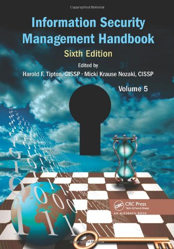 Information Security Management Handbook Sixth Edition 6th Edition Micki Krause Nozaki