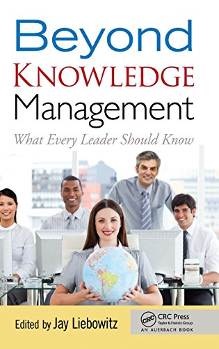 Beyond Knowledge Management What Every Leader Should Know 1st Edition Jay Liebowitz