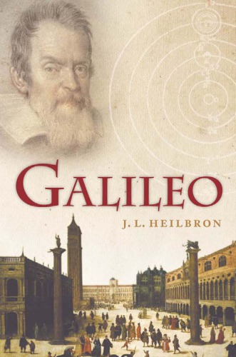 Galileo John L Heilbron