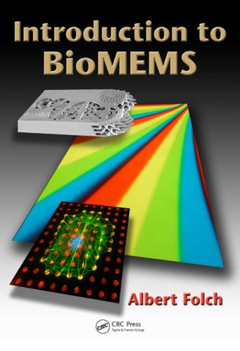 Introduction To Biomems 1st Edition Albert Folch